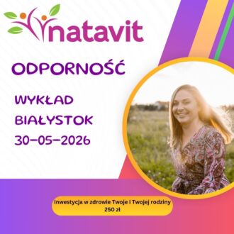 Wykład ODPORNOŚĆ - spotkanie na żywo w Białymstoku