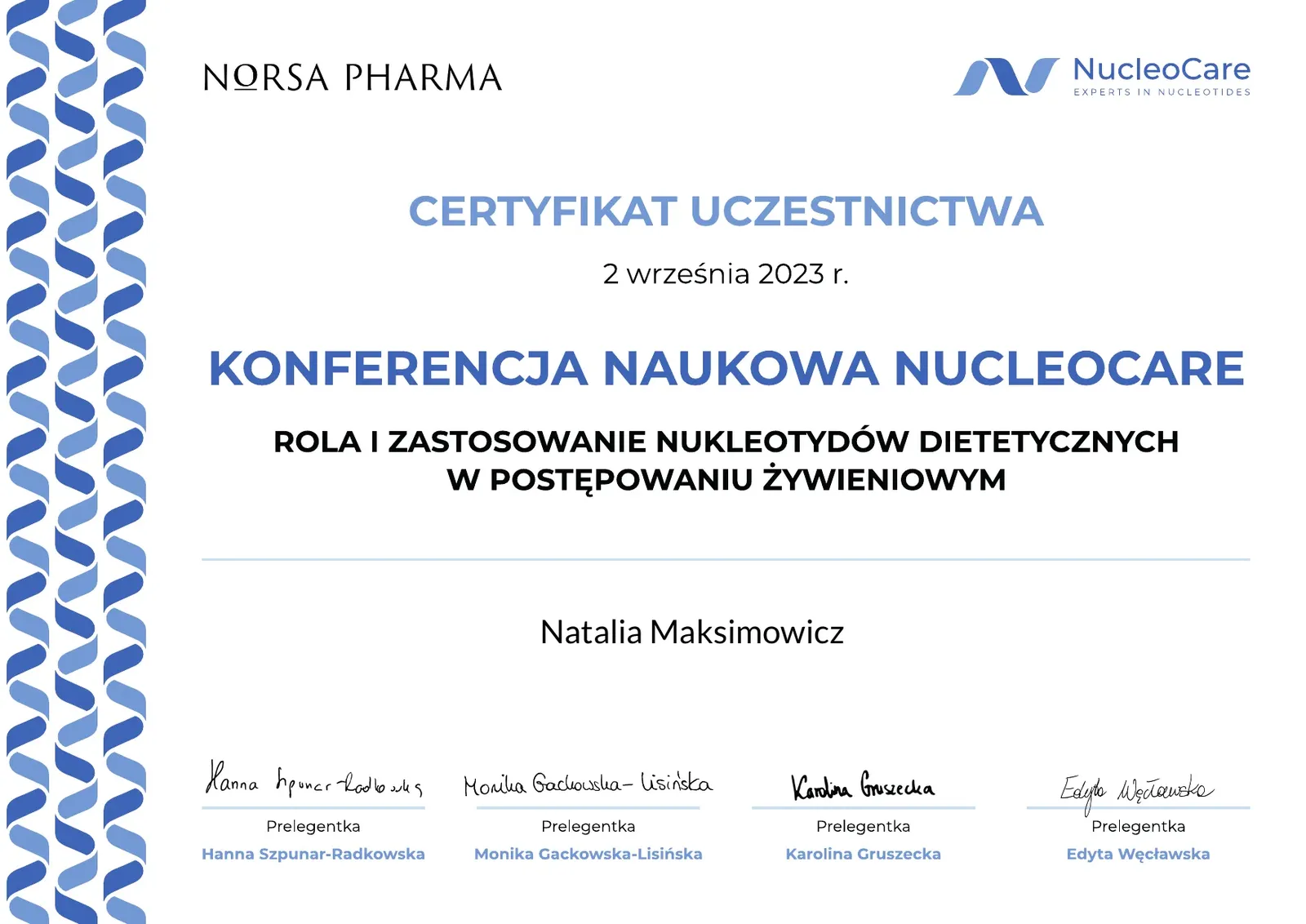 Certyfikat uczestnictwa — I Konferencja Naukowa NucleoCare: rola i zastosowanie nukleotydów dietetycznych (NORSA PHARMA, 09.2023) — Natalia Maksimowicz