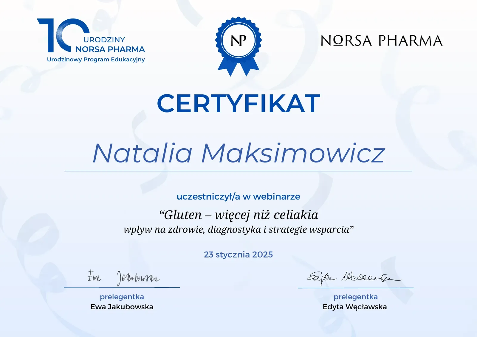 Certyfikat webinaru Gluten — więcej niż celiakia: wpływ na zdrowie, diagnostyka i strategie wsparcia (01.2025) — Natalia Maksimowicz